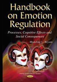 Handbook on Emotion Regulation