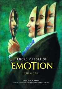 Encyclopedia of Emotion [2 volumes]