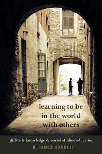 Learning to be in the World with Others