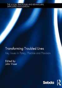 Transforming Troubled Lives