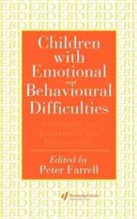 Children with Emotional and Behavioural Difficulties: Strategies for Assessment and Intervention