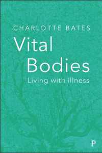 Vital Bodies