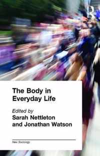 The Body in Everyday Life