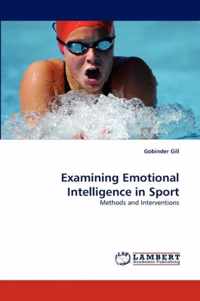 Examining Emotional Intelligence in Sport