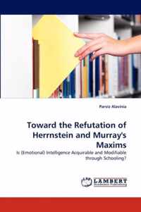 Toward the Refutation of Herrnstein and Murray's Maxims