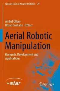 Aerial Robotic Manipulation