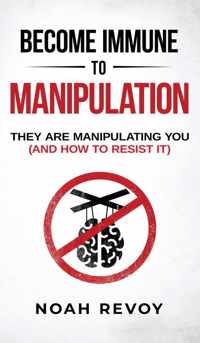 Become Immune to Manipulation