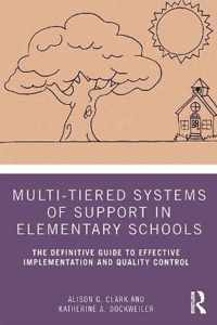 Multi-Tiered Systems of Support in Elementary Schools