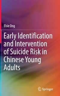 Early Identification and Intervention of Suicide Risk in Chinese Young Adults