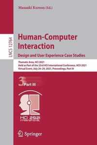 Human-Computer Interaction. Design and User Experience Case Studies