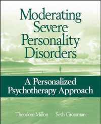 Moderating Severe Personality Disorders