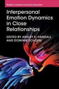 Interpersonal Emotion Dynamics in Close Relationships