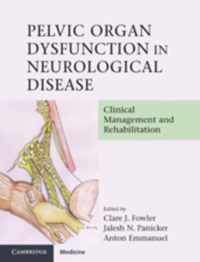 Pelvic Organ Dysfunction in Neurological Disease