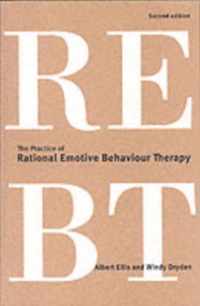 The Practice of Rational Emotive Behaviour Therapy