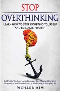 Stop Overthinking