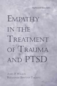 Empathy in the Treatment of Trauma and PTSD