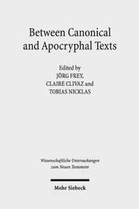 Between Canonical and Apocryphal Texts