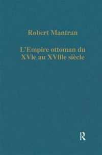 L'Empire ottoman du XVIe au XVIIIe siecle