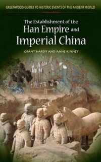 The Establishment of the Han Empire and Imperial China