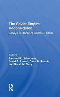 The Soviet Empire Reconsidered