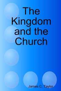 The Kingdom and the Church