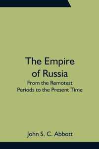 The Empire of Russia