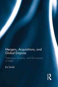 Mergers, Acquisitions and Global Empires