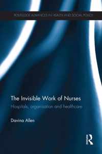 The Invisible Work of Nurses