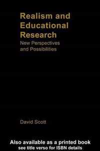 Realism and Educational Research: New Perspectives and Possibilities