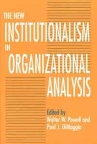 The New Institutionalism in Organizational Analysis