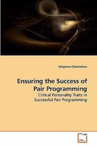 Ensuring the Success of Pair Programming