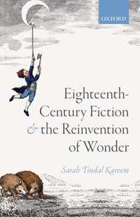 Eighteenth-Century Fiction and the Reinvention of Wonder