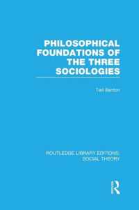 Philosophical Foundations of the Three Sociologies