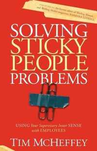 Solving Sticky People Problems