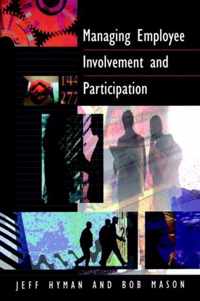 Managing Employee Involvement and Participation