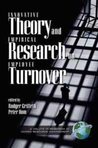 Innovative Theory and Empirical Research on Employee Turnover