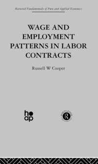 Wage & Employment Patterns in Labor Contracts