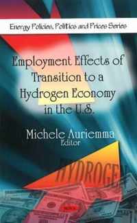 Employment Effects of Transition to a Hydrogen Economy in the U.S.