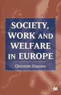 Society, Work and Welfare in Europe