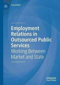 Employment Relations in Outsourced Public Services