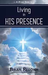 Living In His Presence