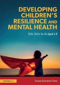 Developing Children's Resilience and Mental Health