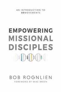 Empowering Missional Disciples