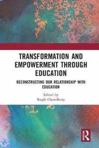 Transformation and Empowerment through Education