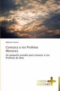 Conozca a Los Profetas Menores