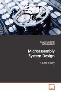 Microassembly System Design