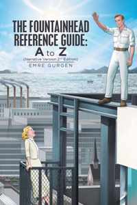 The Fountainhead Reference Guide: a to Z