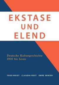 Ekstase Und Elend