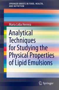 Analytical Techniques for Studying the Physical Properties of Lipid Emulsions