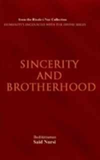 Sincerity & Brotherhood